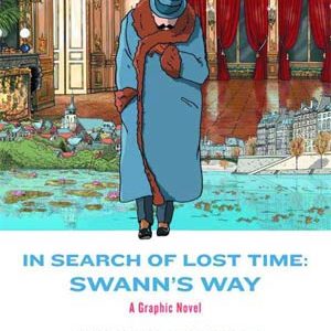 IN SEARCH OF LOST TIME: SWANN’S WAY GN