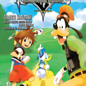 KINGDOM HEARTS: CHAIN OF MEMORIES NOVEL