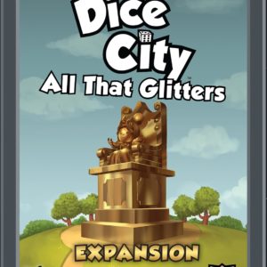 DICE CITY #2: All That Glitters expansion