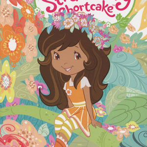 STRAWBERRY SHORTCAKE (2016 SERIES) #302: #3 Scented cover