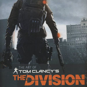 ART OF TOM CLANCY’S THE DIVISION (HC)