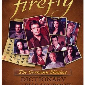 FIREFLY DICTIONARY AND PHRASEBOOK (HC)