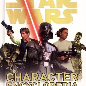 STAR WARS CHARACTER ENCYCLOPEDIA (HC)
