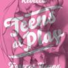 TEENS AT PLAY GN #7: Forever Young
