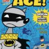 DC SUPER PETS #1: Ace: The Orgin of Batman’s Dog