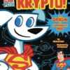 DC SUPER PETS #3: Krypto: The Origin of Superman’s Dog
