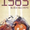 1985: BLACK HOLE REPO #1: #1 John Bivens cover B