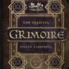 BUFFY THE VAMPIRE SLAYER OFFICIAL GRIMOIRE (HC)