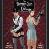 TOMMY GUN DOLLS (HC) #1: The Big Knockover (Signed by the author)