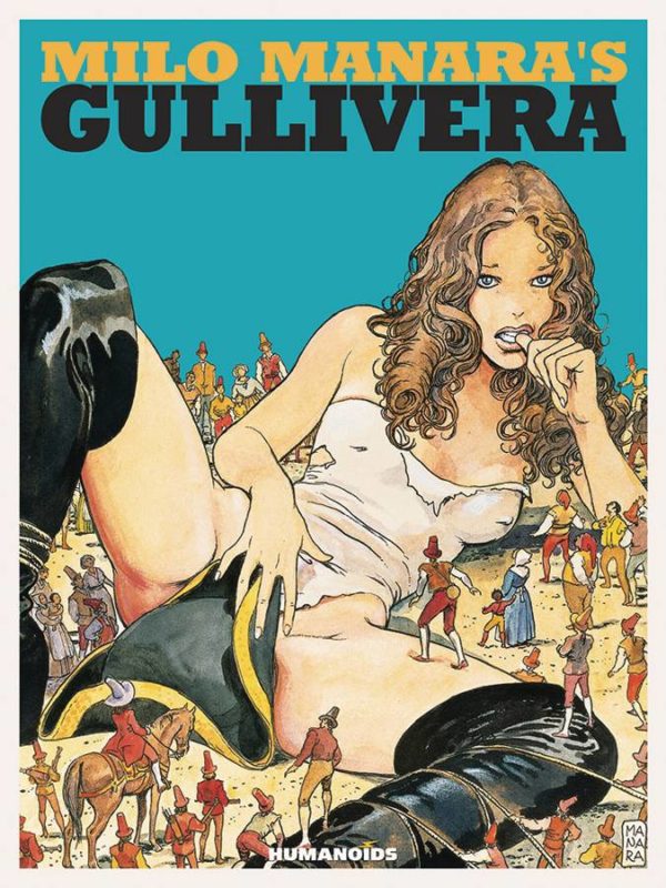 MILO MANARA’S GULLIVERA #99: Deluxe Hardcover edition