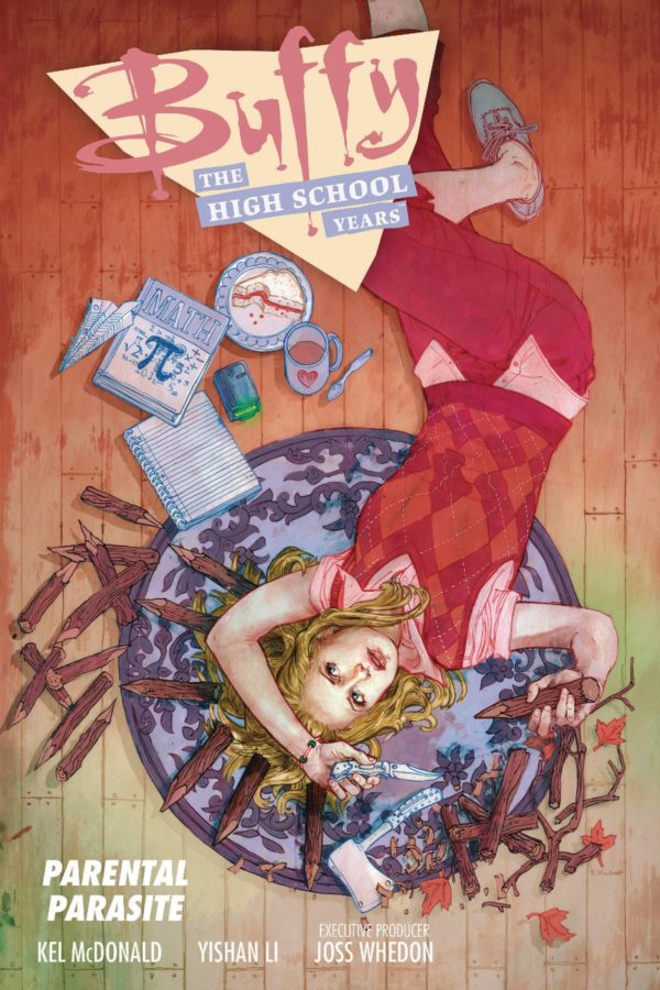 BUFFY: THE HIGH SCHOOL YEARS TP #3: Parental Parasite