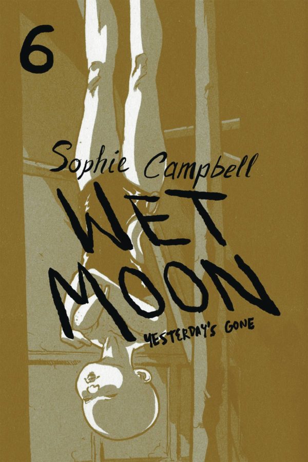WET MOON GN #6: Yesterday’s Gone (Ross Campbell)