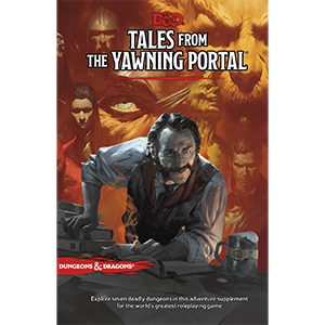 DUNGEONS AND DRAGONS 5TH EDITION #0: Tales from the Yawning Portal (HC)