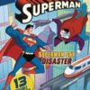 SUPERMAN YOU CHOOSE YR STORIES #1: Superman Day Disaster