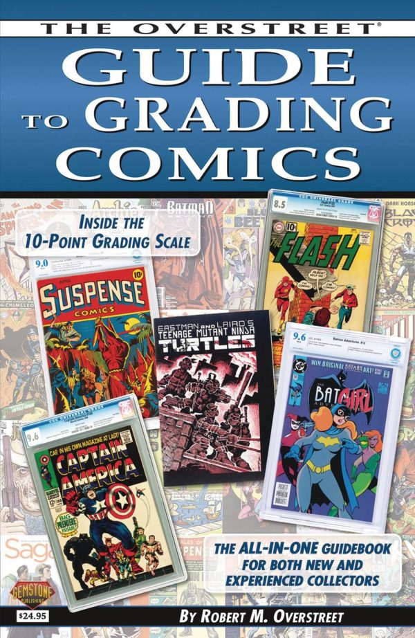 OVERSTREET GUIDE TO COLLECTING #3: Grading Comics 2016