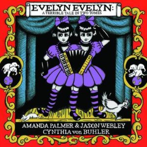 EVELYN EVELYN #99: Hardcover edition