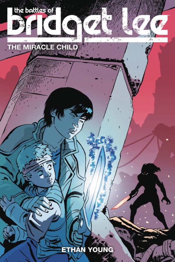 BATTLES OF BRIDGET LEE TP #2: The Miracle Child