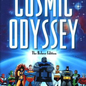 COSMIC ODYSSEY TP (JIM STARLIN MIKE MIGNOLA) #99: Deluxe Hardcover edition