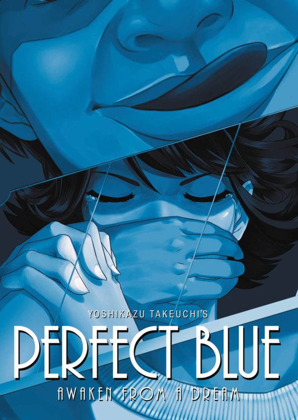 PERFECT BLUE: AWAKEN FROM DREAM LIGHT NOVEL