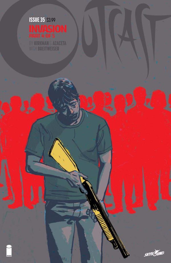 OUTCAST BY KIRKMAN AND AZACETA #35