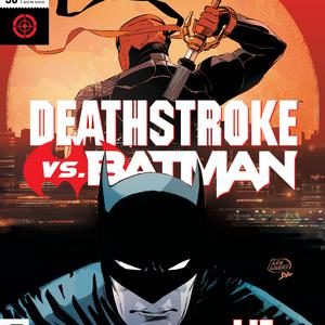 DEATHSTROKE (2016-2019 SERIES: VARIANT EDITION) #30: #30 2nd Print