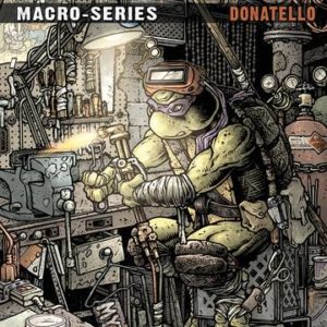 TEENAGE MUTANT NINJA TURTLES MACRO-SERIES #1: Donatello (David Petersen cover)