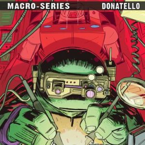 TEENAGE MUTANT NINJA TURTLES MACRO-SERIES #1: Donatello (Ryan Brown cover)