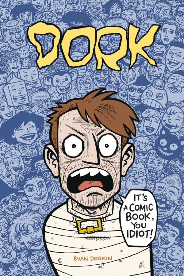 DORK COLLECTED #0: Complete Original Series (Hardcover edition)