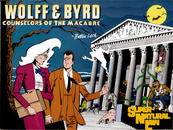 WOLFF AND BYRD: COUNSELORS OF THE MACABRE COLLECTI #0: Supernatural Law