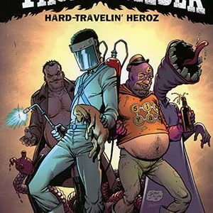 SIX PACK & DOGWELDER: HARD TRAVELIN HEROZ TP