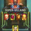 DC COMICS SUPER VILLAINS COMPLETE VISUAL HISTORY