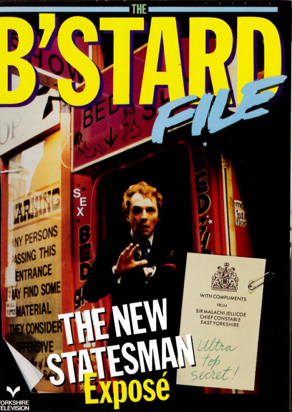 B’STARD FILE: THE NEW STATESMAN EXPOSE