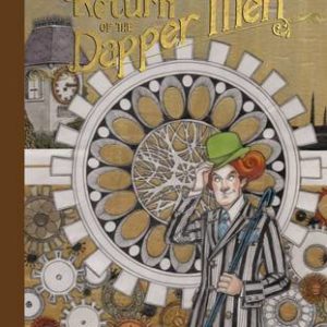 RETURN OF THE DAPPER MEN #99: Hardcover edition