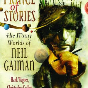 PRINCE OF STORIES: MANY WORLDS OF NEIL GAIMAN #99: softcover edition