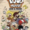 LOUD HOUSE GN #6: Loud & Proud