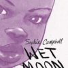 WET MOON GN #3: Further Realms of Fright (Sophie Campbell)