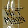 WET MOON GN #6: Yesterday’s Gone (Sophie Campbell)