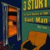 3 STORY: SECRET HISTORY OF THE GIANT MAN