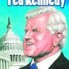 POLITICAL POWER #5: Ted Kennedy