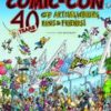 COMIC CON: 40 YEARS ARTISTS WRITERS FANS & FRIENDS: NM