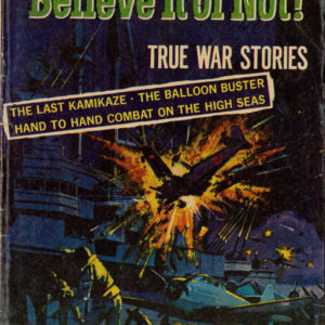 RIPLEY’S BELIEVE IT OR NOT (1970-1971 SERIES) #2087: True War Stories