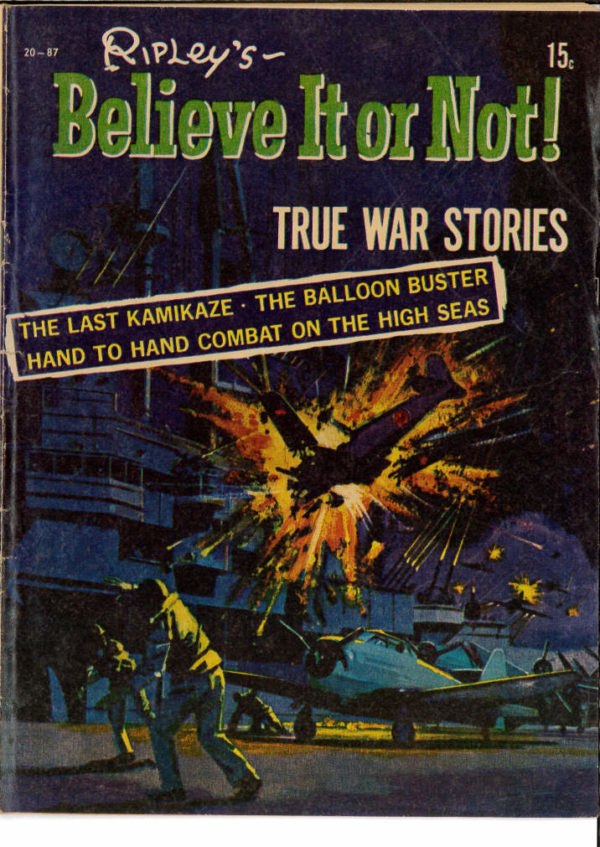 RIPLEY’S BELIEVE IT OR NOT (1970-1971 SERIES) #2087: True War Stories