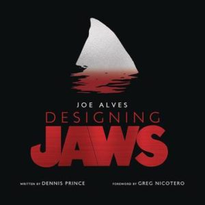 JOE ALVES: DESIGNING JAWS (HC)