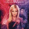 BUFFY THE VAMPIRE SLAYER: HELLMOUTH TP #0: Hardcover edition