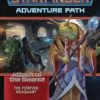 STARFINDER RPG #58: Attack of the Sward Adventure Path #4: The Forever Reliquary