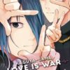 KAGUYA SAMA: LOVE IS WAR GN #9
