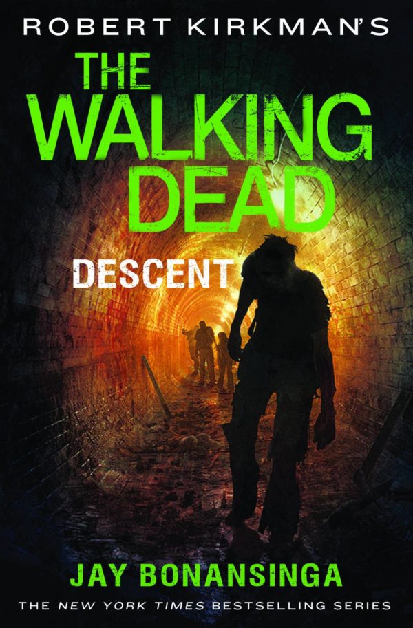 WALKING DEAD NOVEL (HC) #5: Descent