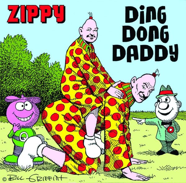 ZIPPY: DING DONG DADDY