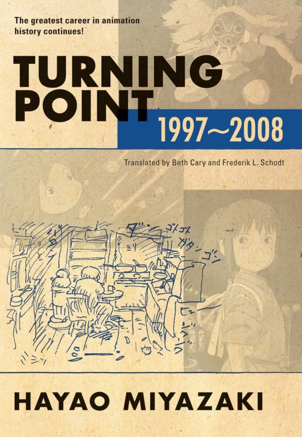 HAYAO MIYAZAKI (HC) #2: Turning Point 1997-2008