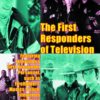 FIRST RESPONDERS OF TELEVISION: NM